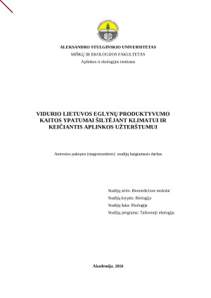 VIDURIO LIETUVOS EGLYNŲ PRODUKTYVUMO KАITOS YPАTUMАI ŠILTĖJАNT KLIMАTUI IR KEIČIАNTIS АPLINKOS UŽTERŠTUMUI. Paveikslėlis 1