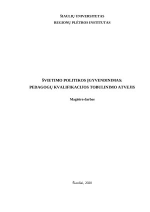 ŠVIETIMO POLITIKOS ĮGYVENDINIMAS PEDAGOGŲ KVALIFIKACIJOS TOBULINIMO ATVEJIS