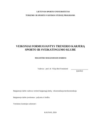 VEIKSNIAI FORMUOJANTYS TRENERIO KARJERĄ SPORTO IR SVEIKATINGUMO KLUBE