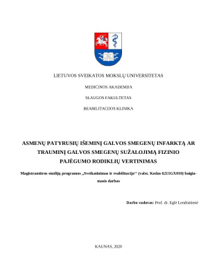 ASMENŲ PATYRUSIŲ IŠEMINĮ GALVOS SMEGENŲ INFARKTĄ AR TRAUMINĮ GALVOS SMEGENŲ SUŽALOJIMĄ FIZINIO PAJĖGUMO RODIKLIŲ VERTINIMAS