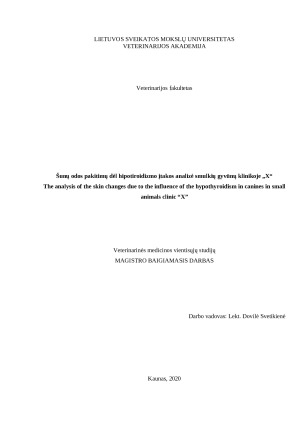 Šunų odos pakitimų dėl hipotiroidizmo įtakos analizė smulkių gyvūnų klinikoje „X“