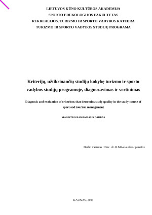 Kriterijų, užtikrinančių studijų kokybę turizmo ir sporto vadybos studijų programoje, diagnozavimas ir vertinimas