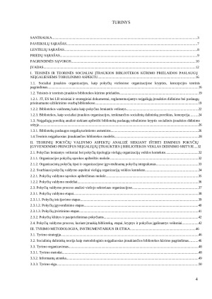 SOCIALIAI ĮTRAUKIOS BIBLIOTEKOS KŪRIMAS PASLAUGŲ NEĮGALIESIEMS PLĖTOJIMO ASPEKTAS. Paveikslėlis 4