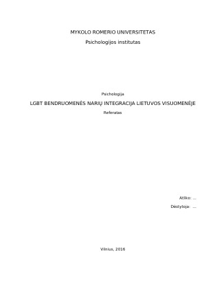 LGBT BENDRUOMENĖS NARIŲ INTEGRACIJA LIETUVOS VISUOMENĖJE