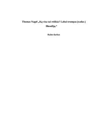 Thomas Nagel „Ką visa tai reiškia Labai trumpas įvadas į filosofiją.“