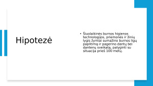 Burnos higienos palyginimas: šiandien ir prieš 100 metų. Paveikslėlis 2