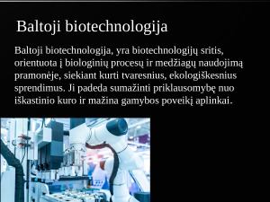 Biotechnologijos ir jų reikšmė. Paveikslėlis 4