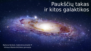 Paukščių takas ir kitos galaktikos. Paveikslėlis 1