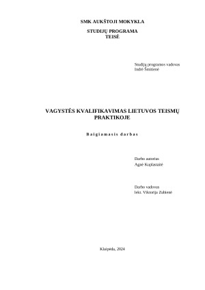 VAGYSTĖS KVALIFIKAVIMAS LIETUVOS TEISMŲ PRAKTIKOJE