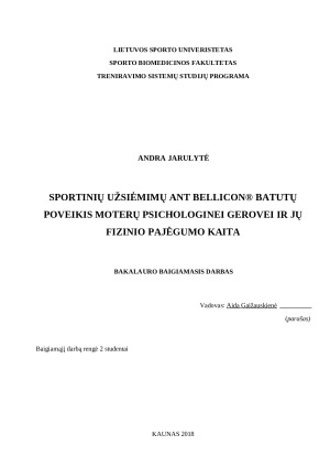 SPORTINIŲ UŽSIĖMIMŲ ANT BELLICON® BATUTŲ POVEIKIS MOTERŲ PSICHOLOGINEI GEROVEI IR JŲ FIZINIO PAJĖGUMO KAITA