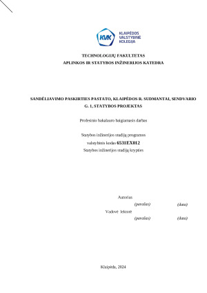 SANDĖLIAVIMO PASKIRTIES PASTATO, KLAIPĖDOS R. SUDMANTAI, SENDVARIO G. 1, STATYBOS PROJEKTAS