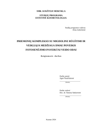 PRIEMONIŲ KOMPLEKSO SU MIGDOLINE RŪGŠTIMI IR VEIKLIĄJA MEDŽIAGA DMAE POVEIKIS FOTOSENĖJIMO PAVEIKTAI VEIDO ODAI