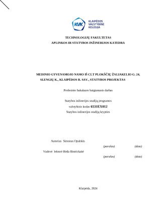 MEDINIO GYVENAMOJO NAMO IŠ CLT PLOKŠČIŲ ŽALIAKELIO G. 24, SLENGIŲ K., KLAIPĖDOS R. SAV., STATYBOS PROJEKTAS