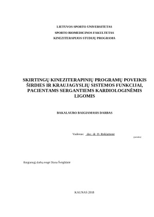 SKIRTINGŲ KINEZITERAPINIŲ PROGRAMŲ POVEIKIS ŠIRDIES IR KRAUJAGYSLIŲ SISTEMOS FUNKCIJAI, PACIENTAMS SERGANTIEMS KARDIOLOGINĖMIS LIGOMIS