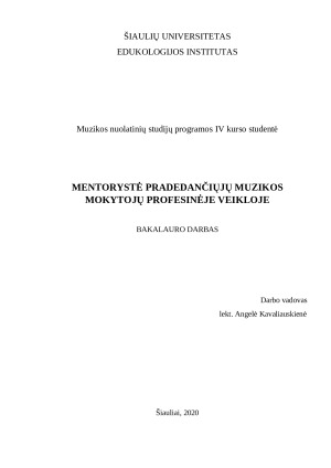 MENTORYSTĖ PRADEDANČIŲJŲ MUZIKOS MOKYTOJŲ PROFESINĖJE VEIKLOJE