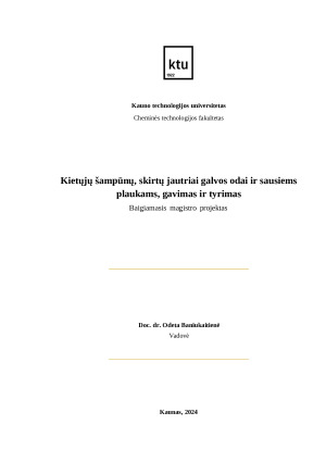 Kietųjų šampūnų, skirtų jautriai galvos odai ir sausiems plaukams, gavimas ir tyrimas