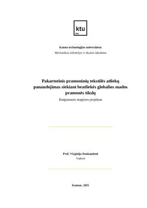 Pakartotinis pramoninių tekstilės atliekų panaudojimas siekiant beatliekės globalios mados pramonės tikslų. Paveikslėlis 1