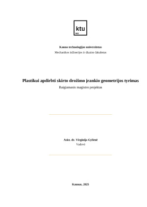 Plastikui apdirbti skirto drožimo įrankio geometrijos tyrimas