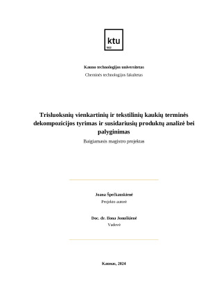 Trisluoksnių vienkartinių ir tekstilinių kaukių terminės dekompozicijos tyrimas ir susidariusių produktų analizė bei palyginimas