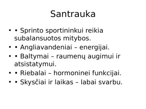 Sprinto_mitybos_reMitybos rekomendacijos sprinto sportininkuikomendacijos. Paveikslėlis 9