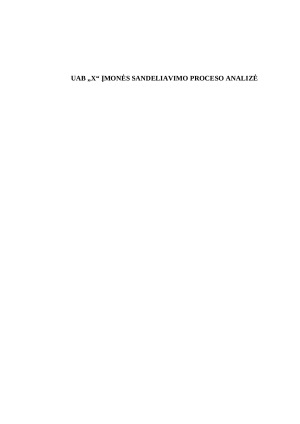 UAB „X“ ĮMONĖS SANDELIAVIMO PROCESO ANALIZĖ