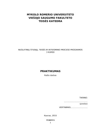 TEISĖS IR IKITEISMINIO PROCESO PROGRAMOS PRAKTIKUMAS