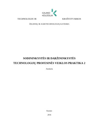 SODININKYSTĖS IR DARŽININKYSTĖS TECHNOLOGIJŲ PROFESINĖS VEIKLOS PRAKTIKA. Paveikslėlis 1