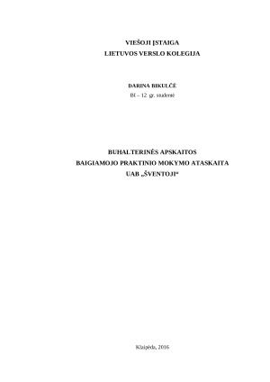 BUHALTERINĖS APSKAITOS BAIGIAMOJO PRAKTINIO MOKYMO ATASKAITA UAB ŠVENTOJI