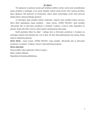 „MOZZARELLA SŪRIS SU DŽIOVINTAIS POMIDORAIS IR ČESNAKAIS“ ĮVEDIMAS Į RINKĄ. Paveikslėlis 3