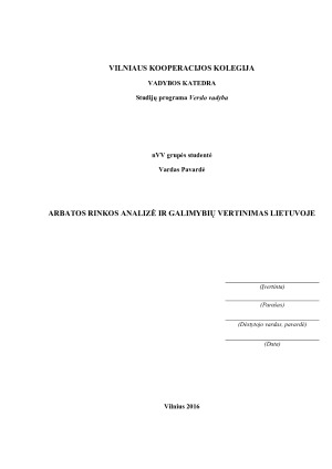 ARBATOS RINKOS ANALIZĖ IR GALIMYBIŲ VERTINIMAS LIETUVOJE