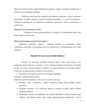 NAUJOS PASLAUGOS ĮVEDIMO Į RINKĄ MARKETINGO PLANAS. Paveikslėlis 8