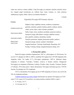 UAB MAXIMA GRUPĖ GAMINAMOS PRODUKCIJOS MAXIMA FAVORIT PRODUKTŲ ANALIZĖ IR EKSPORTO Į NORVEGIJĄ GALIMYBĖS. Paveikslėlis 7
