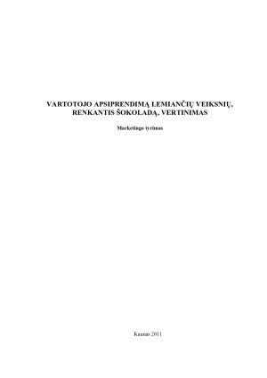 VARTOTOJO APSIPRENDIMĄ LEMIANČIŲ VEIKSNIŲ, RENKANTIS ŠOKOLADĄ, VERTINIMAS