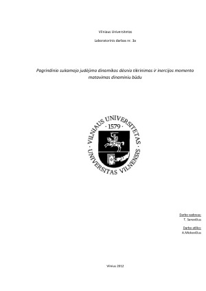 Pagrindinio sukamojo judėjimo dinamikos dėsnio tikrinimas ir inercijos momento matavimas dinaminiu būdu. Paveikslėlis 1