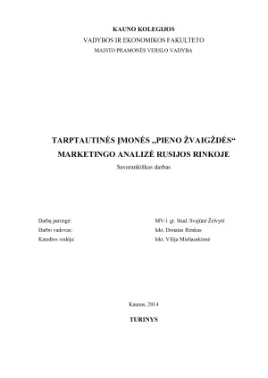 TARPTAUTINĖS ĮMONĖS ,,PIENO ŽVAIGŽDĖS“ MARKETINGO ANALIZĖ RUSIJOS RINKOJE