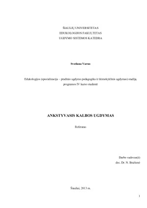 ANKSTYVASIS KALBOS UGDYMAS