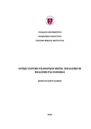 DVIEJŲ UGDYMO FILOSOFIJOS SRIČIŲ IDEALIZMO IR REALIZMO PALYGINIMAS