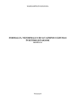 FORMALUS, NEFORMALUS IR SAVAIMINIS UGDYMAS ŠVIETIMO ĮSTAIGOSE