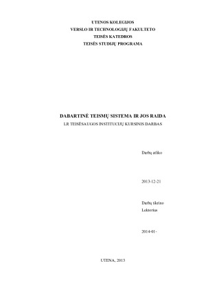 DABARTINĖ TEISMŲ SISTEMA IR JOS RAIDA