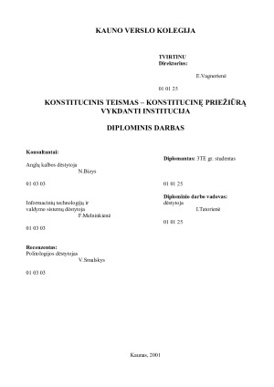 KONSTITUCINIS TEISMAS – KONSTITUCINĘ PRIEŽIŪRĄ VYKDANTI INSTITUCIJA