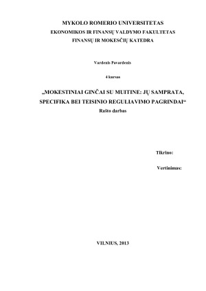 MOKESTINIAI GINČAI SU MUITINE - JŲ SAMPRATA, SPECIFIKA BEI TEISINIO REGULIAVIMO PAGRINDAI