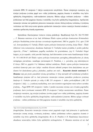 Nuteistasis V.B. padavė apeliacinį skundo dėl jo apkaltinamojo nuosprendžio ir paprašė bylą nutraukti neįrodžius jo dalyvavimo nusikalstamoje veikoje. Paveikslėlis 3