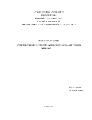 SPECIALIŲJŲ ŽEMĖS NAUDOJIMO SĄLYGŲ REGULIAVIMAS IR VIEŠASIS INTERESAS