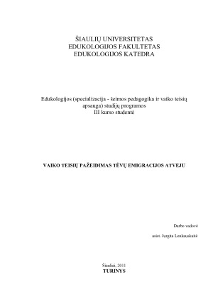 VAIKO TEISIŲ PAŽEIDIMAS TĖVŲ EMIGRACIJOS ATVEJU