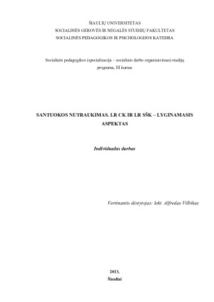 SANTUOKOS NUTRAUKIMAS. LR CK IR LR SŠK – LYGINAMASIS ASPEKTAS
