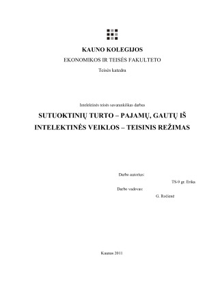 SUTUOKTINIŲ TURTO – PAJAMŲ, GAUTŲ IŠ INTELEKTINĖS VEIKLOS – TEISINIS REŽIMAS