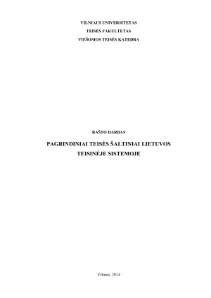PAGRINDINIAI TEISĖS ŠALTINIAI LIETUVOS TEISINĖJE SISTEMOJE
