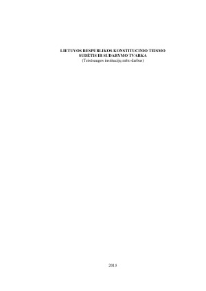 LIETUVOS RESPUBLIKOS KONSTITUCINIO TEISMO SUDĖTIS IR SUDARYMO TVARKA