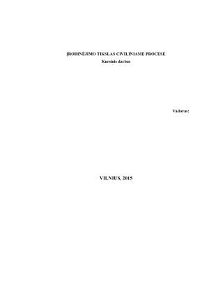 ĮRODINĖJIMO TIKSLAS CIVILINIAME PROCESE