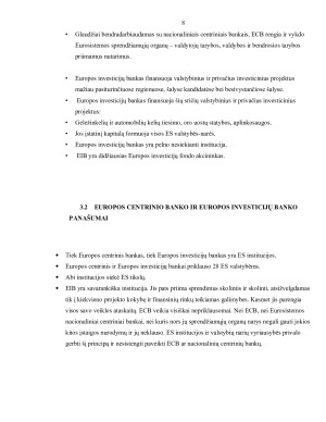 EUROPOS CENTRINIO BANKO IR EUROPOS INVESTICIJŲ BANKO PANAŠUMAI IR TRŪKUMAI. Paveikslėlis 8